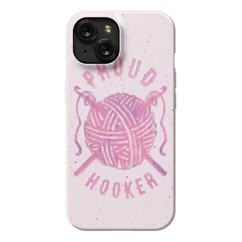 Proud (Crochet) Hooker Phone Case